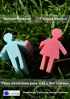 Pieza Inconclusa para sofá y dos cuerpos 2009